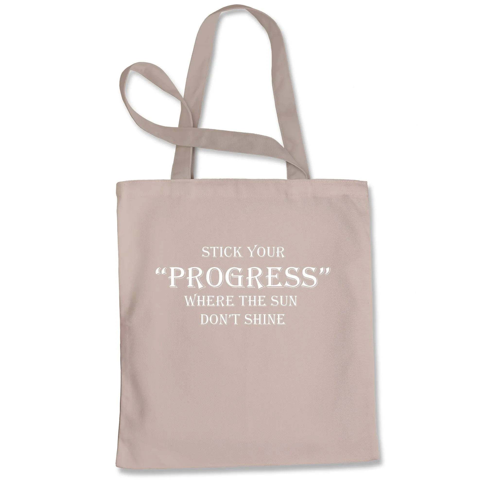 Stick Your Progress Tote Bag