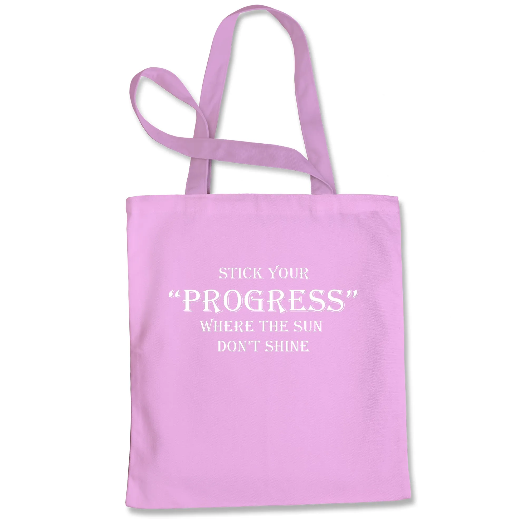Stick Your Progress Tote Bag